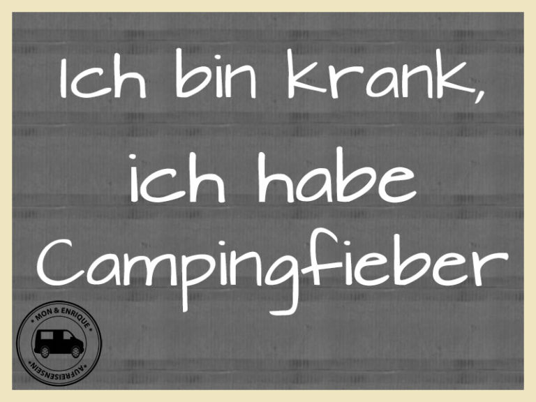 Camping Sprüche und Weisheiten Auf Reisen sein