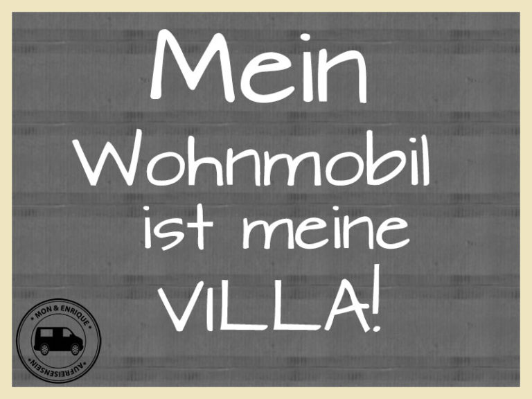 Wohnmobil Sprüche und Weisheiten Auf Reisen sein